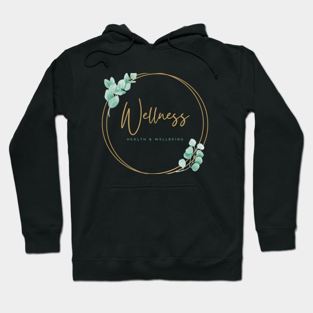 Wellness, Health and Wellbeing Hoodie by Positive Lifestyle Online